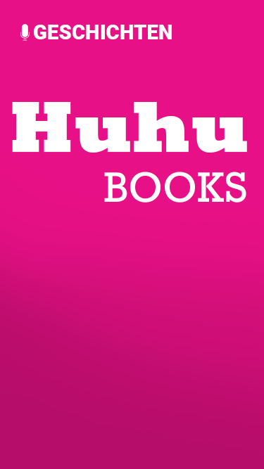 Die 2 schönsten Geschichten vom Huhu Books Verlag